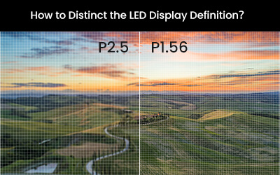 How to Distinct the LED Display Definition？